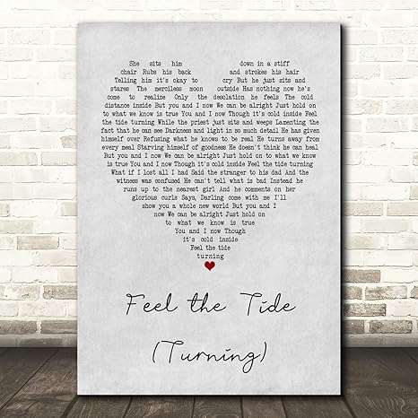 Amazon Com Feel The Tide Turning Grey Heart Song Lyric