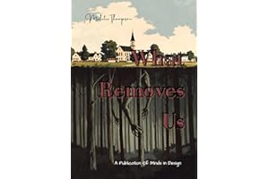What Removes Us