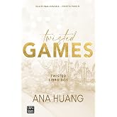Twisted Games: Ella es inalcanzable... Excepto para &eacute;l (Spanish Edition)