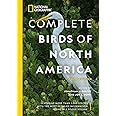 National Geographic Complete Birds of North America, 3rd Edition: Featuring More Than 1,000 Species With the Most Detailed In