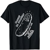 Mademark x Rick and Morty - Always Be Yourself - Pickle Rick - Hand-Drawn Art T-Shirt