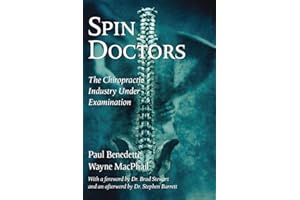 Spin Doctors: The Chiropractic Industry Under Examination
