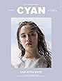 CYAN EXTRA ISSUE HAIR STYLE BOOK Produced by MILBON (NYLON JAPAN 2017年 7月号増刊)