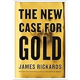 The New Case for Gold