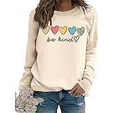 QUDWFOHY Be Kind Sweatshirt Women Inspirational Graphic Tees Fall Long Sleeve Pullovers Kindness Teacher Crewneck Top Beige