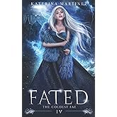 Fated (The Coldest Fae)