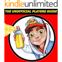 Subway Surfers: "The Unofficial Players Guide" Game Tips & Secrets (Geek Technique Guide Collection) book cover