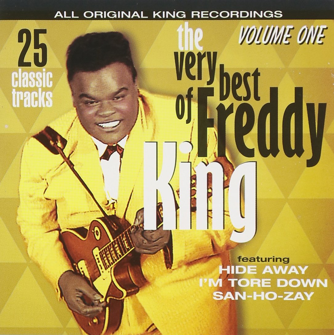 KING, FREDDIE The Very Best Of Freddy King, Vol.1 Music