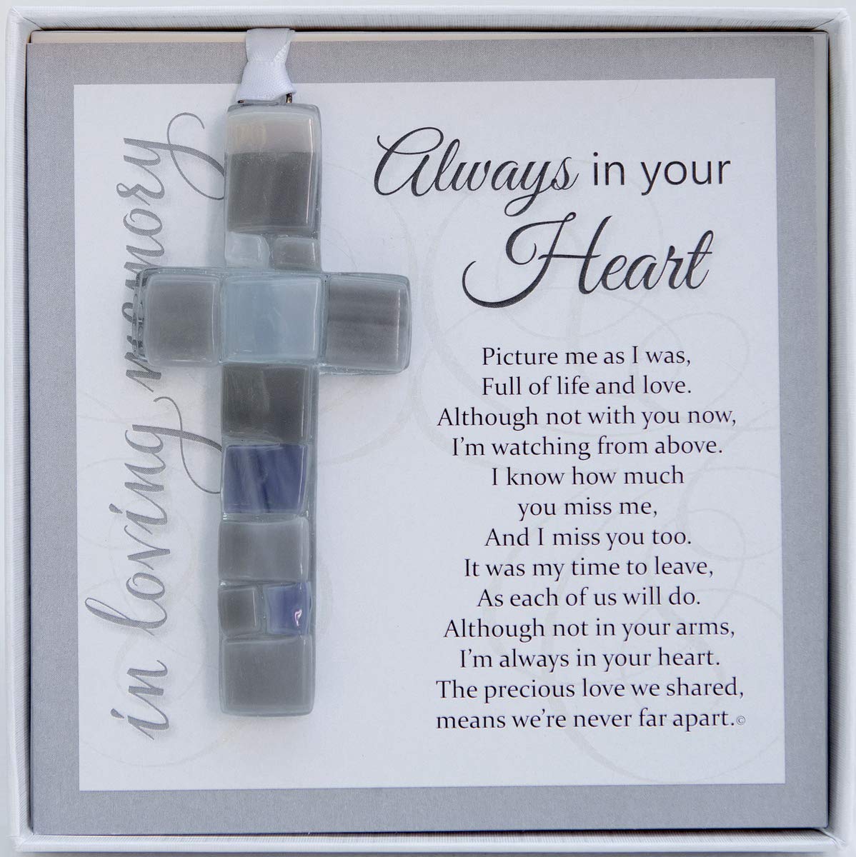 Always in Your Heart Sympathy Sentiment with Handmade in USA Glass Cross – Memorial Gift/Sympathy Gift for Loss of Family Member/Remembrance Ornament/Bereavement Gift/Condolence Gift (Grey)