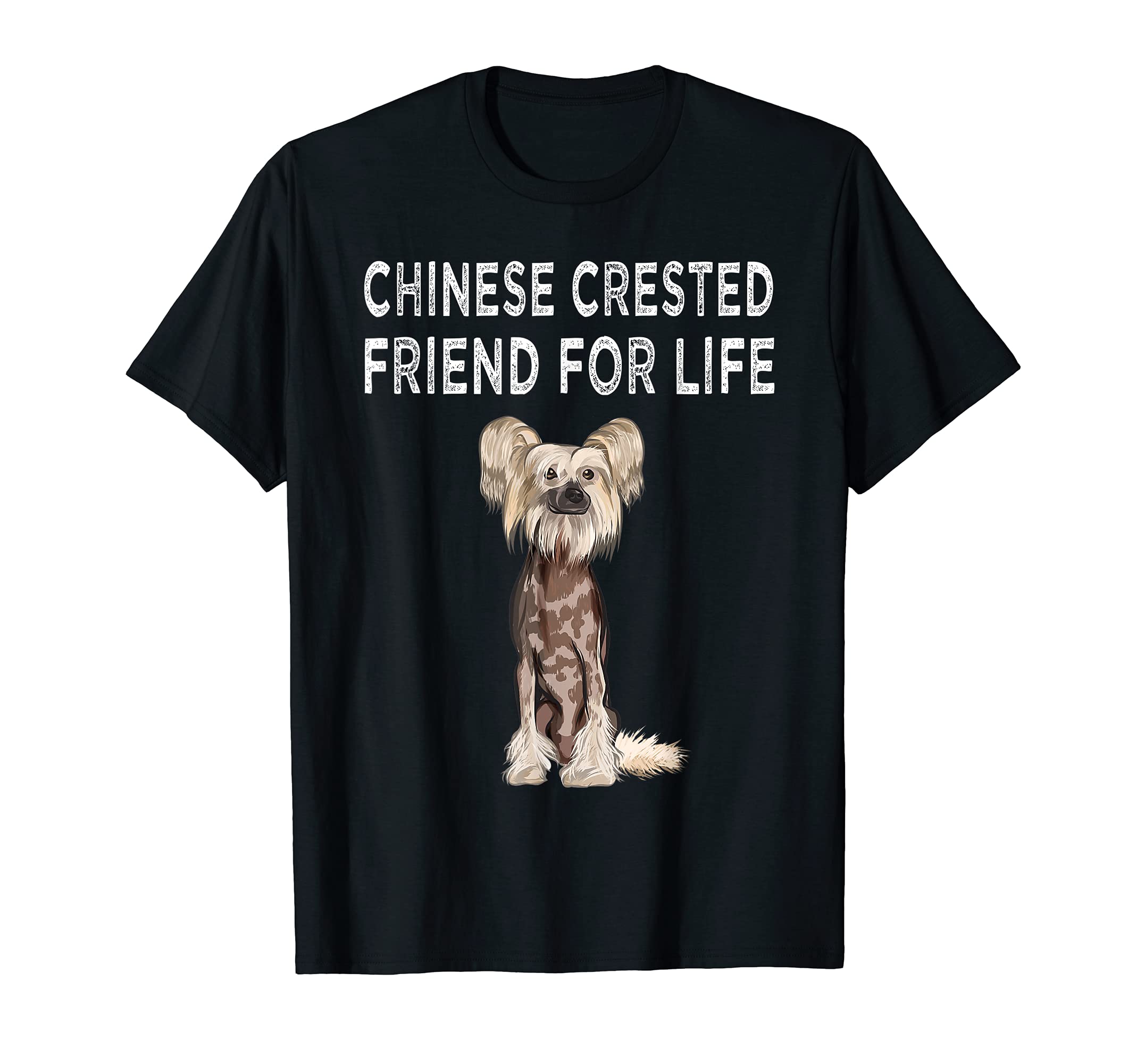 Chinese Crested Friend For Life Dog Lover Friendship T-Shirt