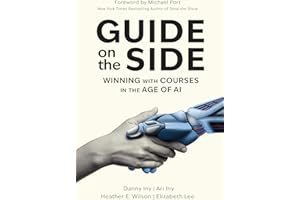 Guide on the Side: Winning with Courses in the Age of AI