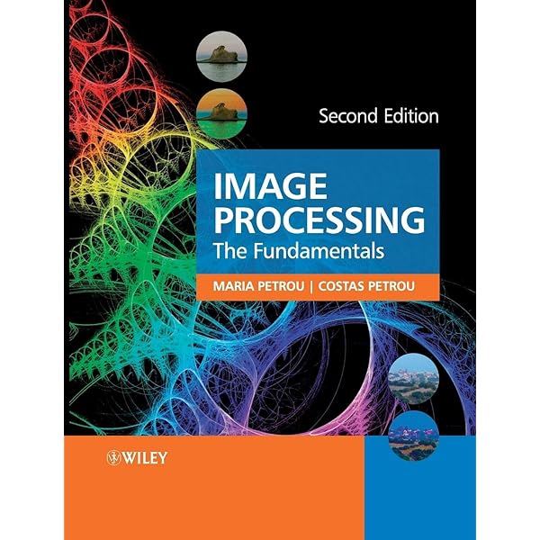 Digital Image Processing, 4Th Edition: Rafael C. Gonzalez