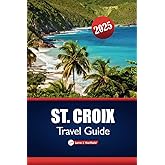St. Croix Travel Guide 2025: Discover Top Beaches, Authentic Caribbean Cuisine, Exciting Adventures, and Insider Tips for Exploring the U.S. Virgin Islands