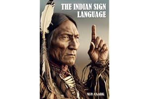 The Indian Sign Language (Expanded, Annotated)
