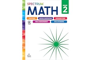 Spectrum 2nd Grade Math Workbook, Mathematics Activity Book for Kids Ages 7-8, Addition, Subtraction, Fractions, Telling Time, and More, Classroom or Homeschool Curriculum