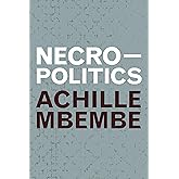 Necropolitics (Theory in Forms)