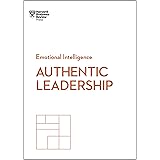 Authentic Leadership (HBR Emotional Intelligence Series)