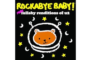 Rockabye Baby! More Lullaby Renditions of U2