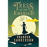 Tress of the Emerald Sea: A Cosmere Novel (Secret Projects)