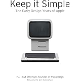 Keep It Simple: The Early Design Years of Apple