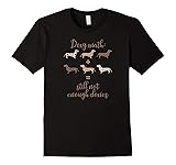 Doxy Math: Still Not Enough Doxies Shirt for Doxie