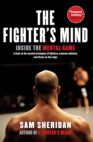 Download The Fighter's Mind: Inside the Mental Game (English Edition) PDF