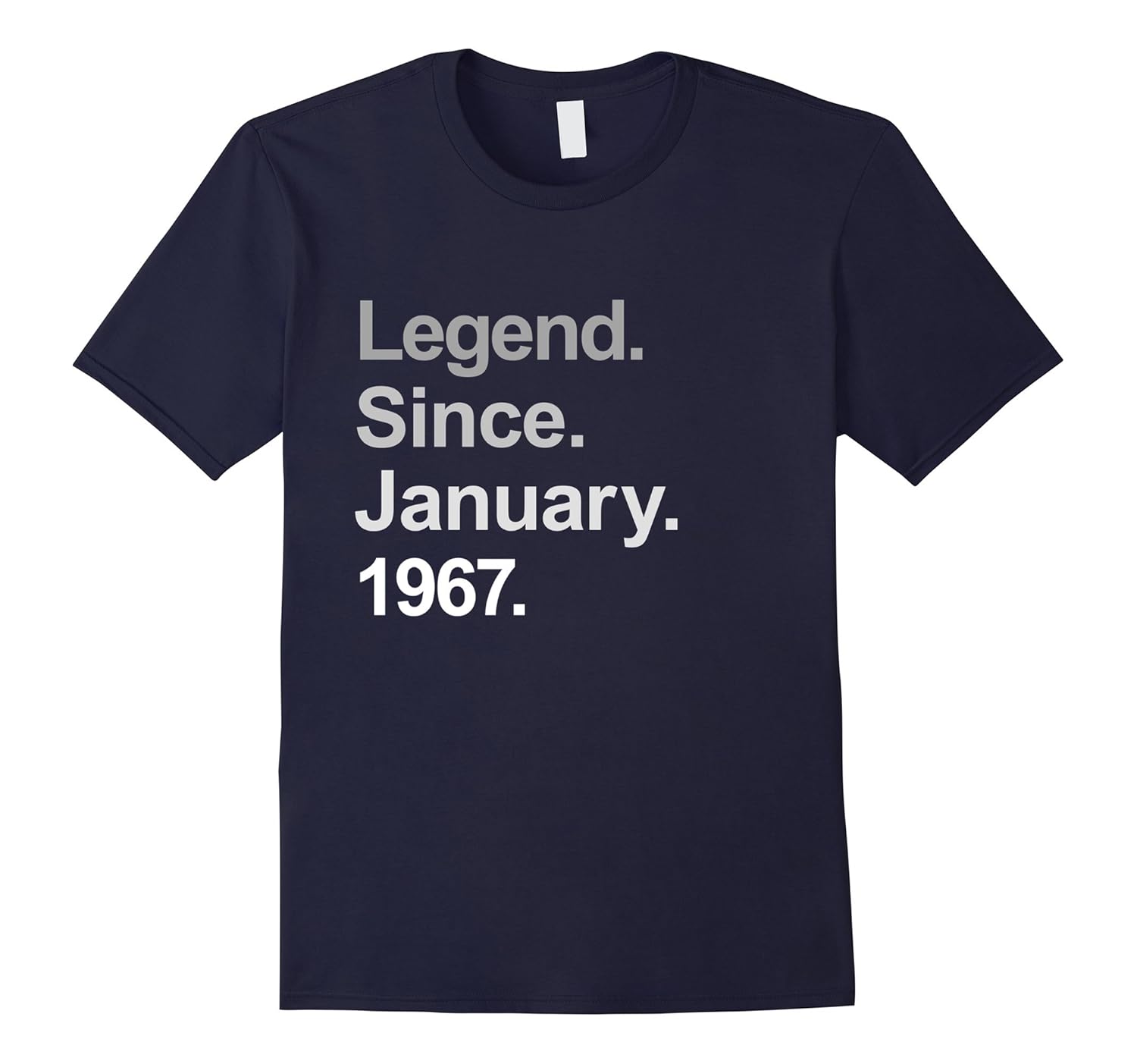 Legend Since January 1967 TShirt - 50th Birthday Gift Shirt-Rose