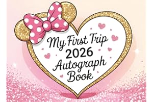 My First Trip Autograph Book 2026: Magical Memories for Kids | Collect Favorite Princess, Character & Park Signatures and Photos from Your World Vacation Adventure