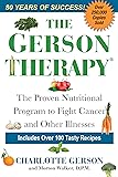 The Gerson Therapy -- Revised And Updated: The