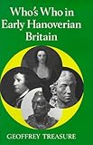 "Who's Who in Early Hanoverian Britain, 1714-89 (Who's Who in British History)" av Geoffrey Treasure