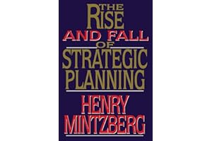 Rise and Fall of Strategic Planning