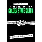 Case Files of the East Area Rapist