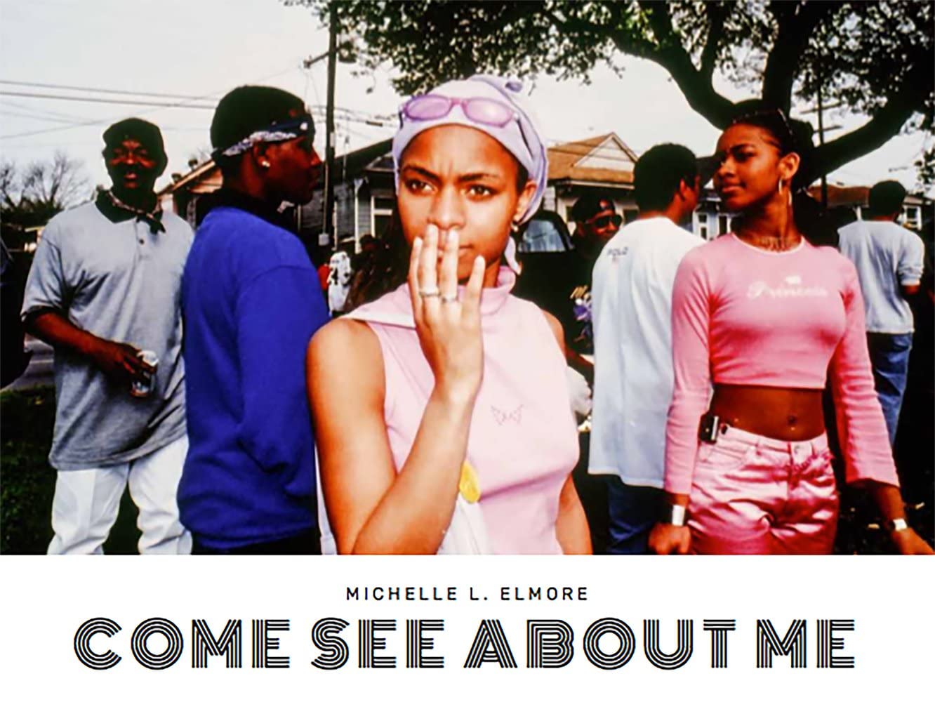 Michelle L Elmore Come See About Me Elmore Michelle Amazon Com Books