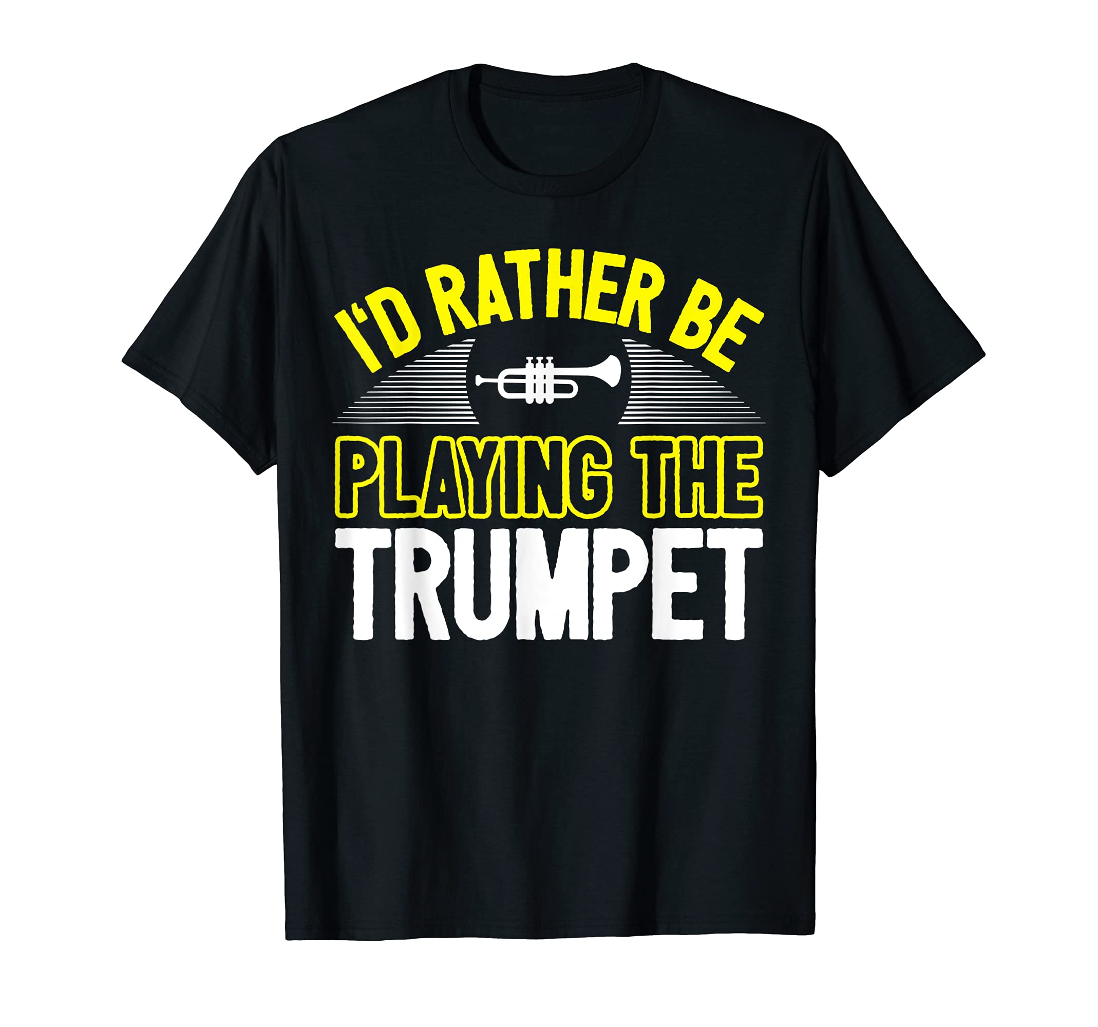 Cool Trumpet Player Saying Trumpeter I Be Playing T-Shirt