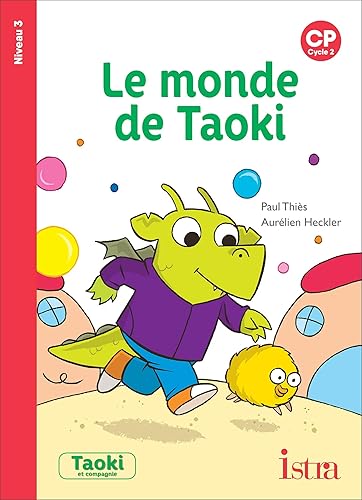 Download Taoki et compagnie CP - Le Monde de Taoki - Album niveau 3 - Edition 2019 PDF