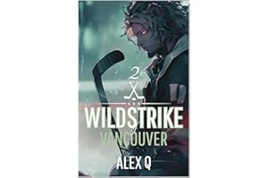 Wildstrike of Vancouver 02: Romance MM SF sur fond de hockey sur glace (French Edition)