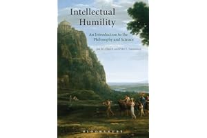 Intellectual Humility: An Introduction to the Philosophy and Science