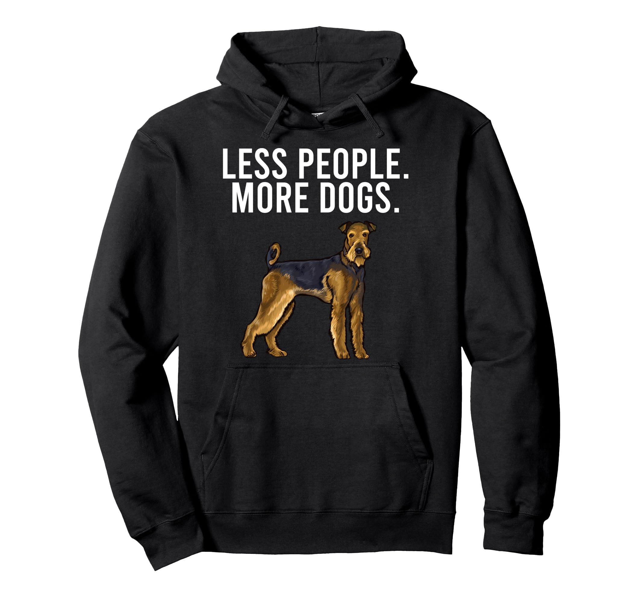 Less People More Dogs Airedale Terrier Funny Introvert Pullover Hoodie
