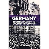 Germany: From Revolution to Counter Revolution