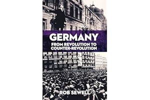 Germany: From Revolution to Counter Revolution
