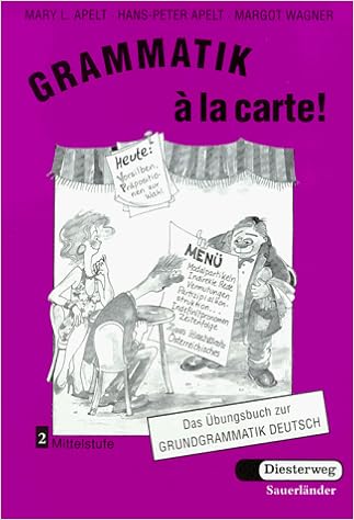 carte bd Grammatik a la carte!, neue Rechtschreibung, Bd.2, Mittelstufe carte bd Grammatik a la carte!, neue Rechtschreibung, Bd.2, Mittelstufe