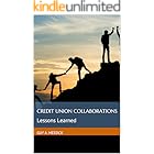 Credit Union Collaborations: Lessons Learned