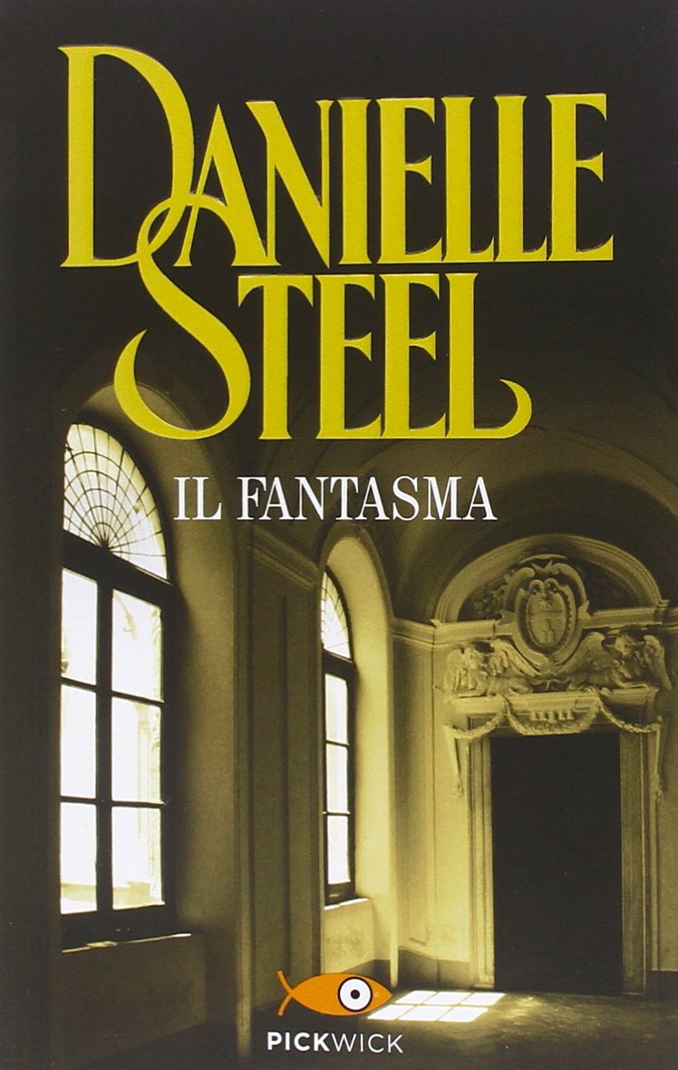 Il Fantasma Steel Danielle 9788868362874 Amazon Com Books