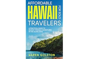 Affordable Hawaii for Solo Travelers: A Practical Guide to Budget-Friendly Adventures in the Aloha State