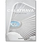 Calatrava. Complete Works 1979–Today. 45th Ed. (45th Edition) (Multilingual Edition)