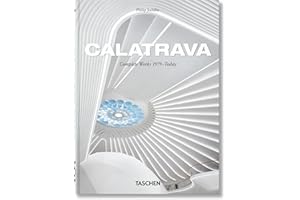 Calatrava. Complete Works 1979–Today. 45th Ed.