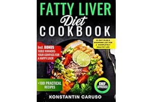 Fatty Liver Diet Cookbook: Tasty Way to Beat NAFLD After 50 | A 3-Week Recovery Plan to Naturally Heal Your Liver with Easy, 
