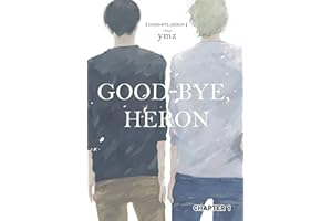 Good-Bye, Heron (Yaoi Manga) #1