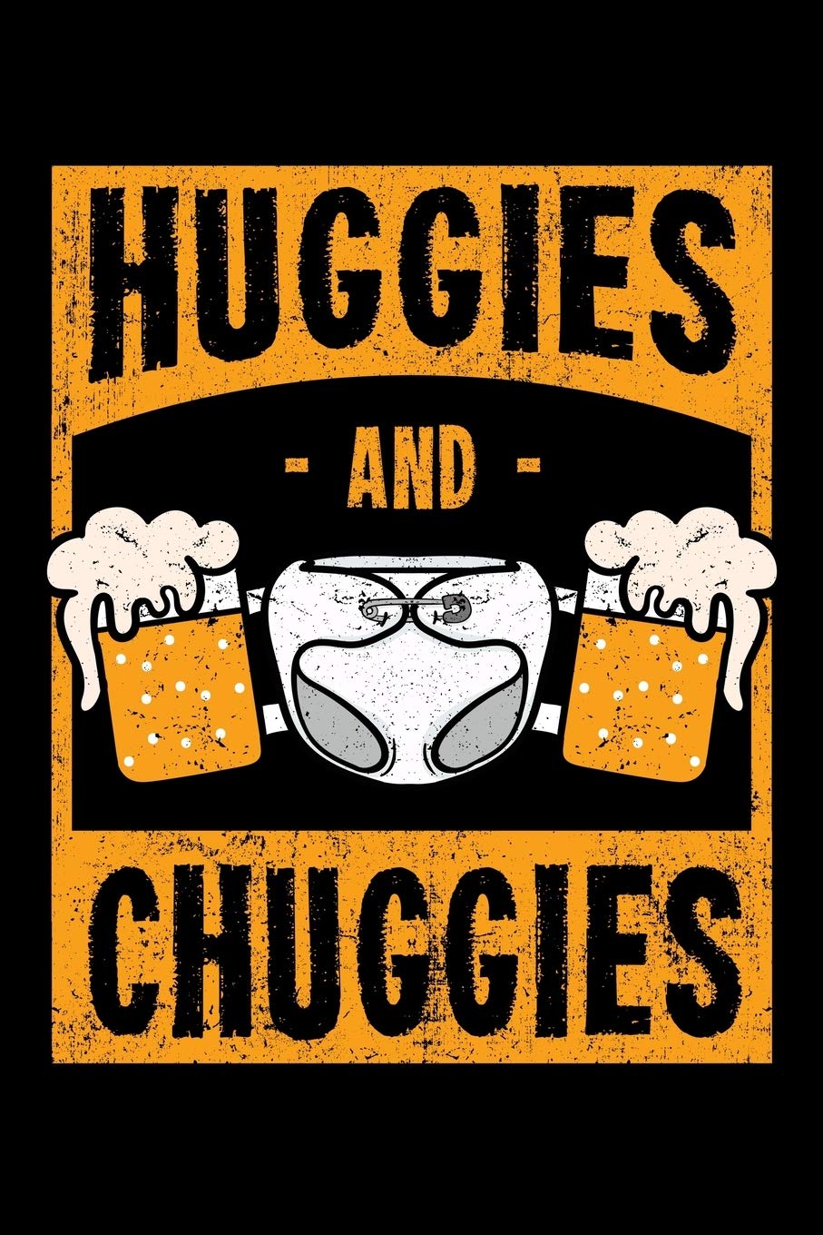 huggies and chuggies