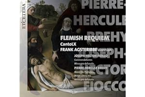 Flemish Requiem - Joseph-Hector Fiocco /Pierre-Hercule Brehy